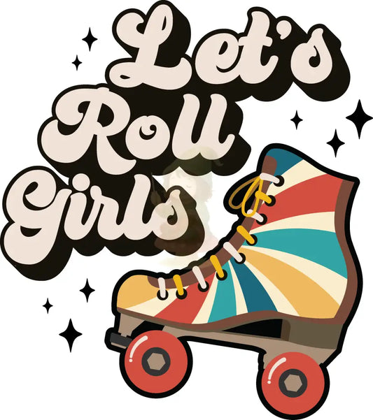 Bügelbild ’Let#s roll girls’