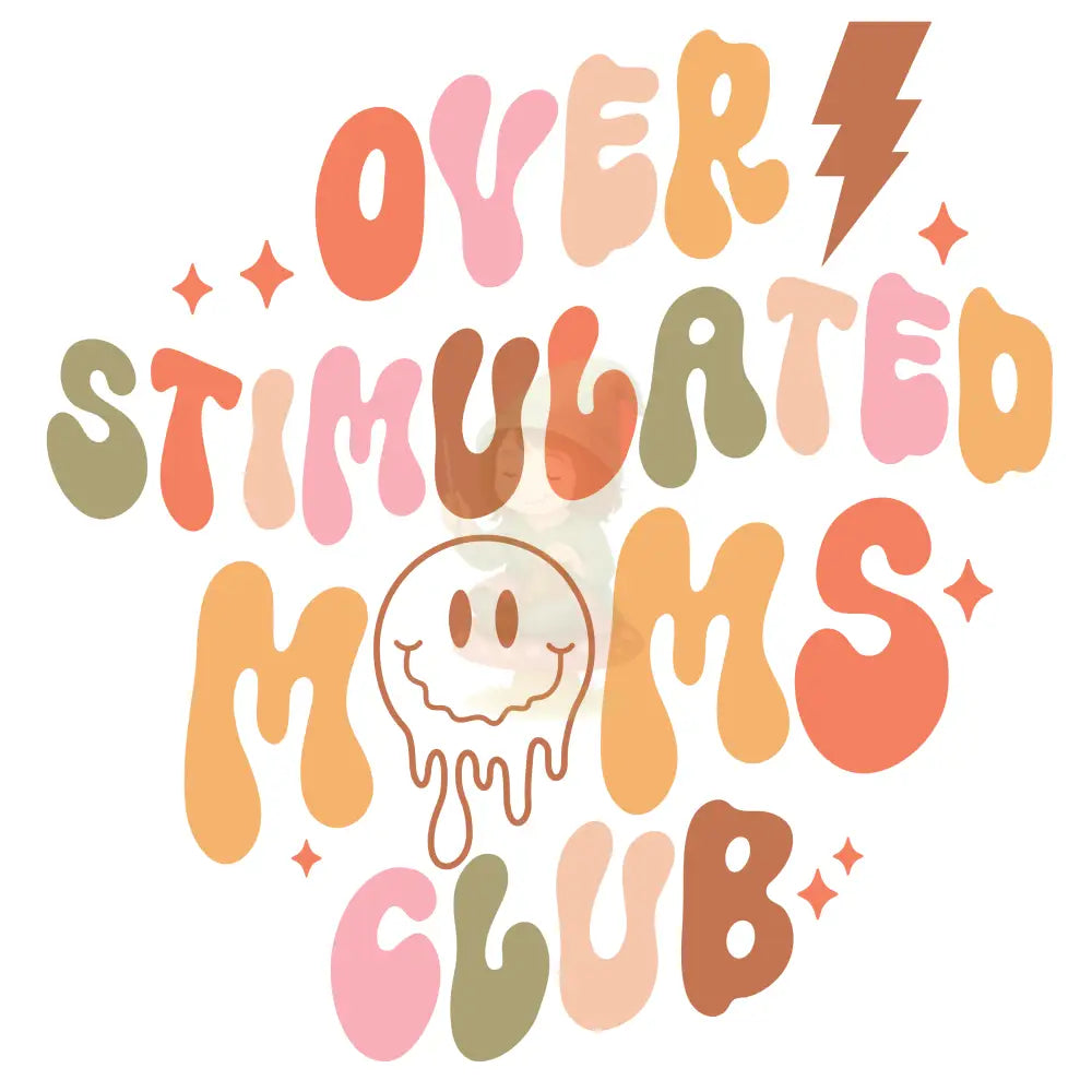 Bügelbild ’Overstimulated moms club’
